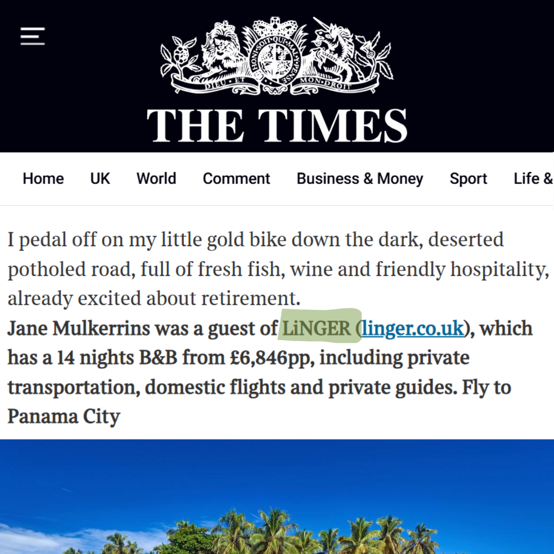 Jane Mulkerrins article on LiNGER trip to Panama in The Times